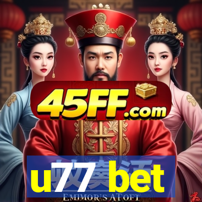 u77 bet